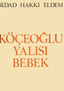 Köçeoğlu Yalısı Bebek Boğaziçi : Le Yali de Köçeoğlu a Bebek sur le Bosphore