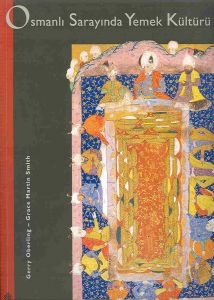 OSMANLI SARAYINDA YEMEK KÜLTÜRÜ