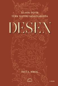 Klasik Devir Türk Tezyini Sanatlarında DESEN