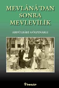 Mevlana'dan Sonra Mevlevilik