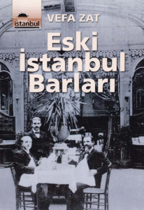 Eski İstanbul Barları