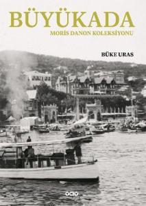 Büyükada – Moris Danon Koleksiyonu (Karton Kapak)