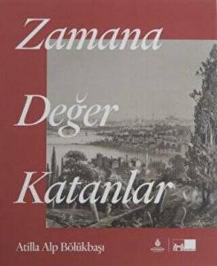 Zamana Değer Katanlar
