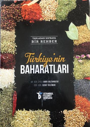 Türkiye'nin BAHARATLARI, Tarladan Sofraya Bir Rehber