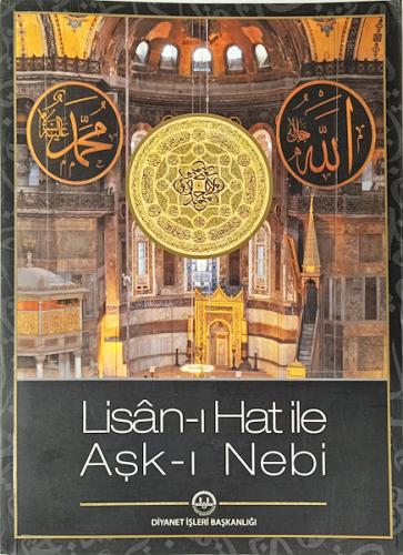 LİSAN-I HAT İLE AŞK-I NEBİ