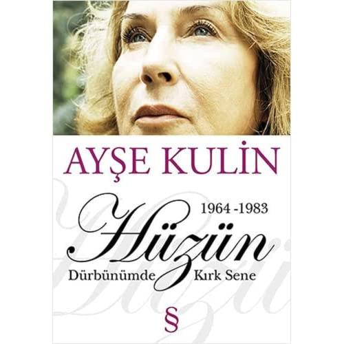 Hüzün: Dürbünümde Kırk Sene / 1964-1983