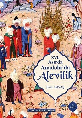 XVI.Asırda Anadolu'da Alevilik