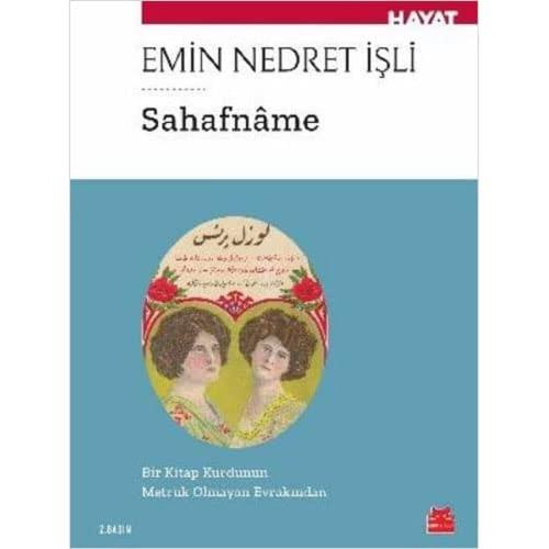 Sahafname Bir Kitap Kurdunun Metruk Olmayan Evrakından