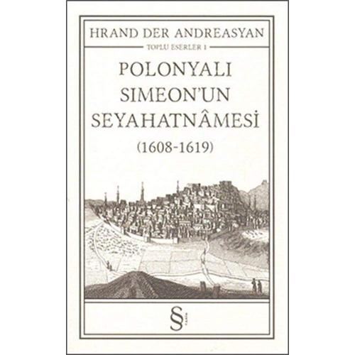 Polonyalı Simeon'un Seyahatnamesi: (1608-1619)