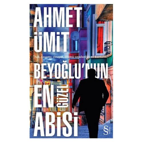 Beyoğlu'nun En Güzel Abisi: Aşk, Yaşamı ; Cinayet, Ölümü Sıradanlıktan