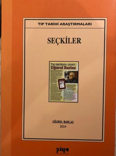 Tıp Tarihi Araştırmaları, SEÇKİLER