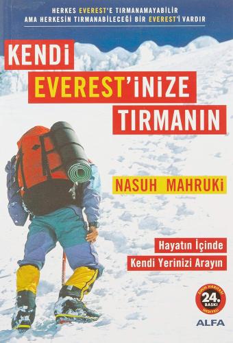 Kendi Everest'inize Tırmanın: Hayatın İçinde Kendi Yerinizi Arayın