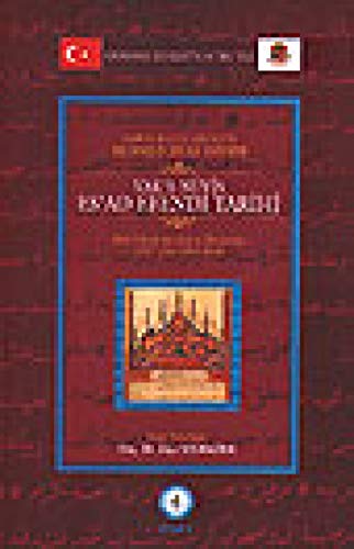 Vak'a-Nüvis Es'ad Efendi Tarihi / Bahir Efendi'nin Zeyl ve İlaveleriyl