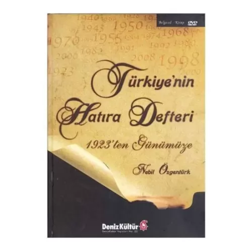 Türkiye’nin Hatıra Defteri - 1923’ten Günümüze