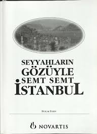 Seyyahların Gözüyle Semt Semt İstanbul