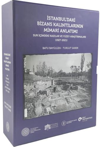 İstanbul'daki Bizans Kalıntılarının Mimari Anlatımı - Sur İçindeki Kaz