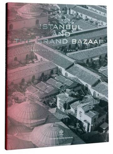 ISTANBUL AND THE GRAND BAZAAR