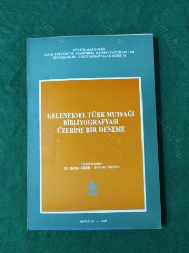 GELENEKSEL TÜRK MUTFAĞI BİBLİYOGRAFYASI ÜZERİNE BİR DENEME