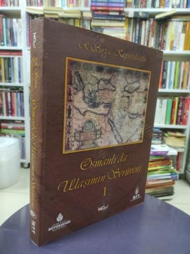 Osmanlı'da Ulaşımın Serüveni I-II Takım. Ciltli