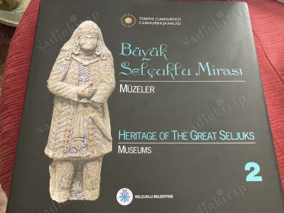 Büyük Selçuklu Mirası: Müzeler = Heritage Of The Great Seljuks: Museum