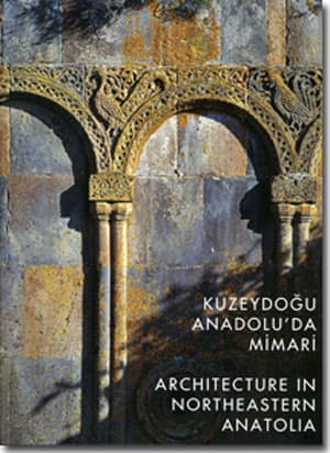Kuzeydoğu Anadolu'da Mimari, Architecture In Northeastern Anatolia