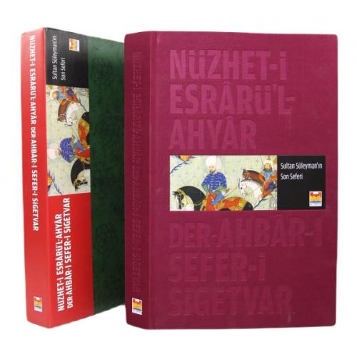 Nüzhet-i Esrar'ül Ahyar Der Ahbar-ı Sefer-i Sigetvar Sultan Süleyman'ı