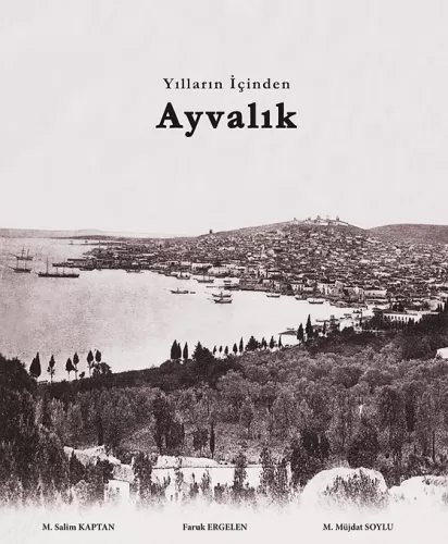 Yılların İçinden Ayvalık