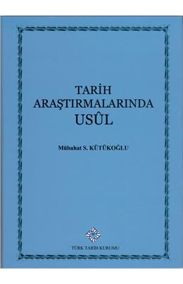 Tarih Araştırmalarında Usul