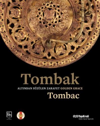 Tombak: Altından Süzülen Zarafet