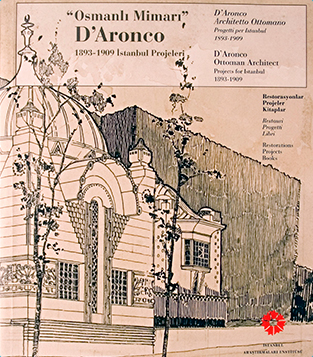 Osmanlı Mimarı' D`Aronco 1893 - 1909 İstanbul Projeleri, Restorasyonla